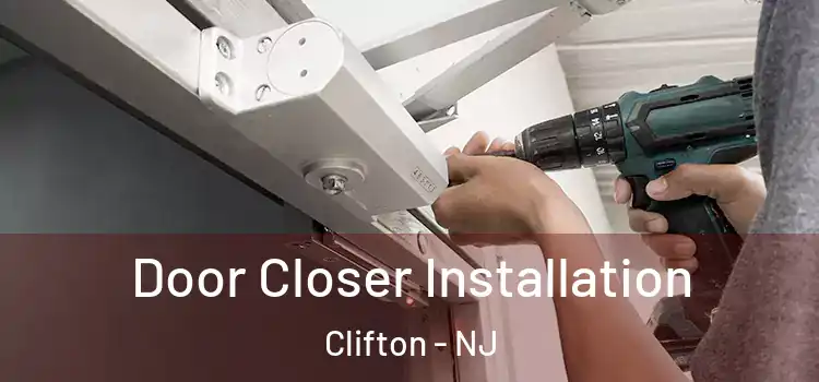 Door Closer Installation Clifton - NJ