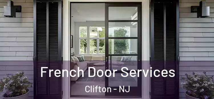 French Door Services Clifton - NJ
