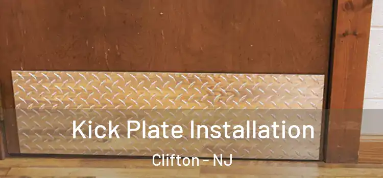 Kick Plate Installation Clifton - NJ