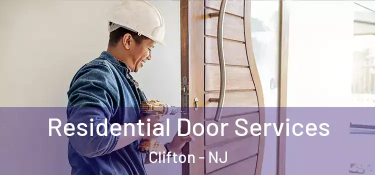 Residential Door Services Clifton - NJ