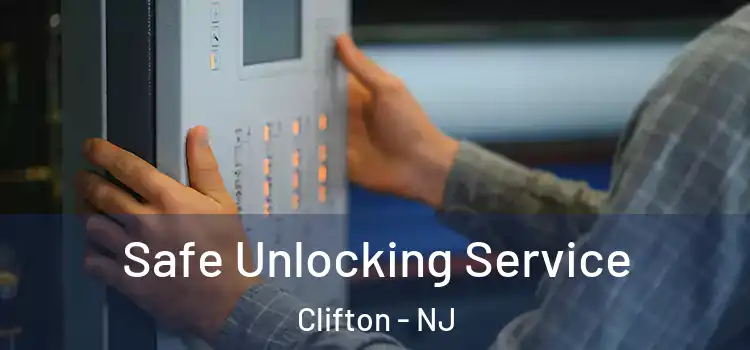 Safe Unlocking Service Clifton - NJ
