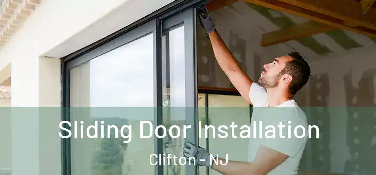Sliding Door Installation Clifton - NJ