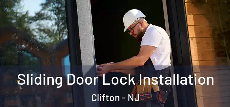 Sliding Door Lock Installation Clifton - NJ