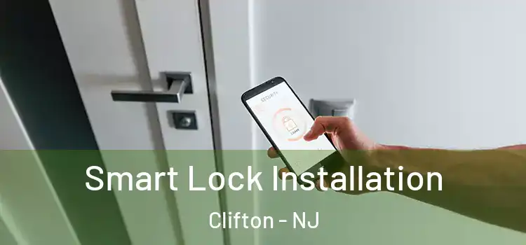 Smart Lock Installation Clifton - NJ